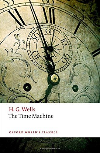 Beispielbild für The Time Machine (Oxford World's Classics) zum Verkauf von Kennys Bookshop and Art Galleries Ltd.