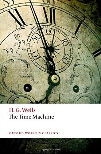 Stock image for The Time Machine (Oxford World's Classics) for sale by HPB Inc.