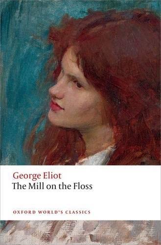 9780198707530: The Mill on the Floss 3/e (Oxford World's Classics)