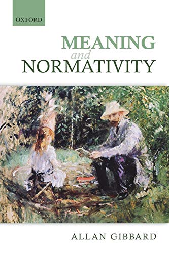 9780198708025: Meaning and Normativity