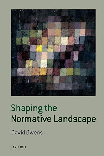 9780198708049: Shaping the Normative Landscape