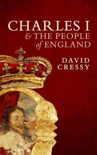 9780198708308: Charles I and the People of England