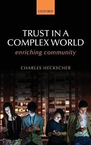 Beispielbild fr Trust in a Complex World : Enriching Community zum Verkauf von Better World Books