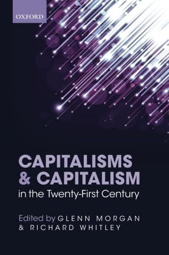 Beispielbild fr Capitalisms and Capitalism in the Twenty-First Century zum Verkauf von AwesomeBooks