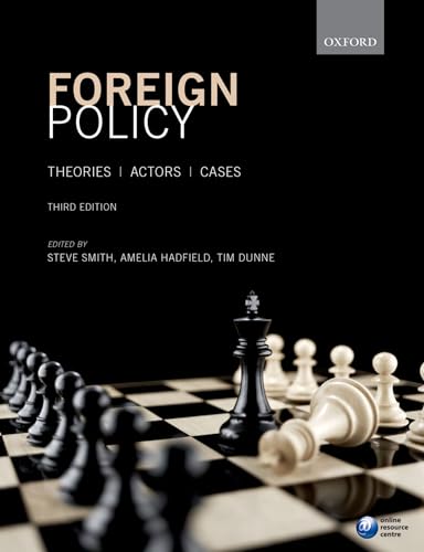 Stock image for Foreign Policy: Theories, Actors, Cases for sale by BooksRun
