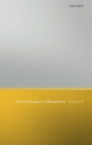 Beispielbild fr Oxford Studies in Metaethics: Volume 9: 09 zum Verkauf von WorldofBooks