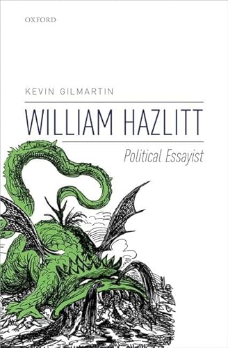 Stock image for William Hazlitt: Political Essayist for sale by Lucky's Textbooks