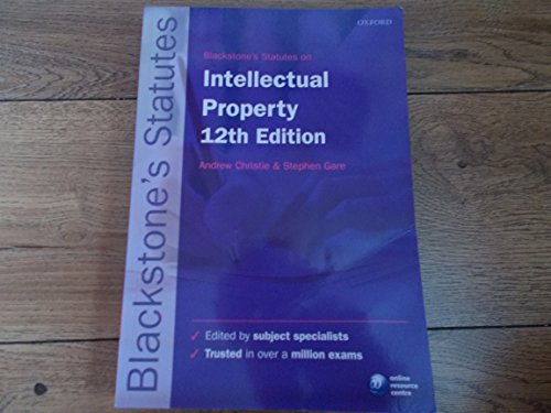 9780198709459: Blackstone's Statutes on Intellectual Property 12/e (Blackstone's Statute Series)