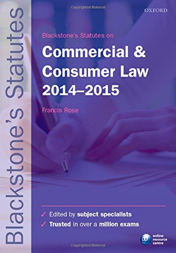 Imagen de archivo de Blackstone's Statutes on Commercial & Consumer Law 2014-2015 (Blackstone's Statute Series) a la venta por WorldofBooks