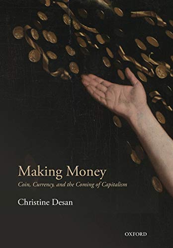 9780198709589: Making Money: Coin, Currency, and the Coming of Capitalism