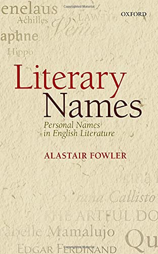 9780198709688: Literary Names: Personal Names In English Literature