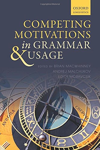 Stock image for Competing Motivations in Grammar and Usage (Hardback) for sale by Iridium_Books