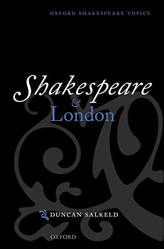 9780198709947: Shakespeare and London