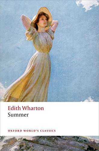 Imagen de archivo de Summer (Oxford World's Classics) a la venta por GF Books, Inc.