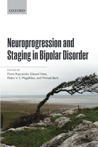 Beispielbild fr Neuroprogression and Staging in Bipolar Disorder zum Verkauf von Blackwell's
