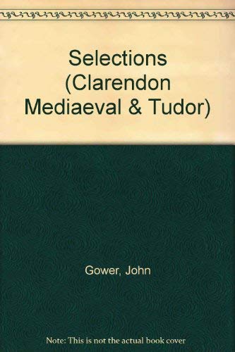 Imagen de archivo de Selections (Clarendon Mediaeval & Tudor) a la venta por Wonder Book