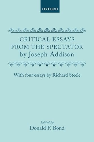 Beispielbild fr Critical Essays from the Spectator (Oxford Paperback English Texts) zum Verkauf von Anybook.com