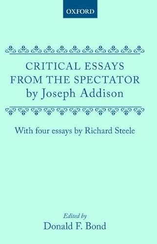 Immagine dell'editore per Critical Essays from the Spectator by Joseph Addison: With Four Essays by Richard Steele venduto da ThriftBooks-Dallas