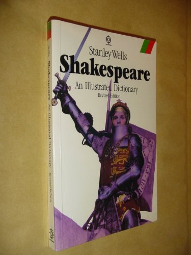 Beispielbild fr Shakespeare: An Illustrated Dictionary zum Verkauf von AwesomeBooks