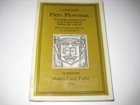 Stock image for Piers Plowman: The Prologue and Passus I-VII of the B text as Found in Bodleian Manuscript (Clarendon Mediaeval & Tudor) for sale by Ergodebooks