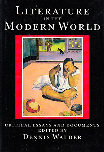 literature in the modern world critical essays and documents