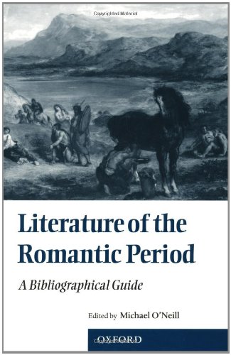 Beispielbild fr Literature of the Romantic Period: A Bibliographical Guide zum Verkauf von Anybook.com
