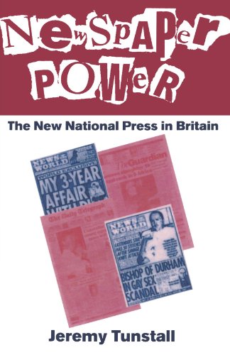 Imagen de archivo de Newspaper Power : The New National Press in Britain a la venta por Better World Books