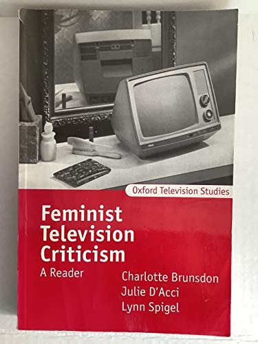 Stock image for Feminist Television Criticism: A Reader (Oxford Television Studies) for sale by HPB-Emerald