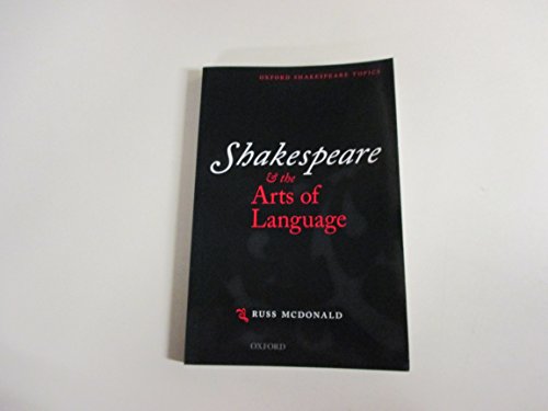 Beispielbild fr Shakespeare and the Arts of Language (Oxford Shakespeare Topics) zum Verkauf von WorldofBooks