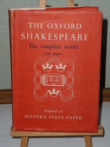 Stock image for William Shakespeare: The Complete Works (Oxford Shakespeare) for sale by Ergodebooks