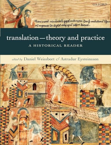 9780198712008: Translation - Theory and Practice : A Historical Reader: A Historical Reader