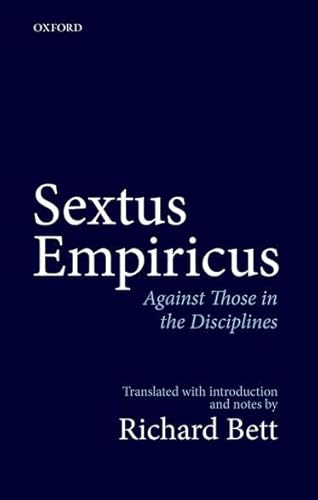 Stock image for Sextus Empiricus: Against Those in the Disciplines: Translated with introduction and notes for sale by Save With Sam