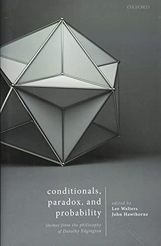Stock image for Conditionals, Paradox, and Probability for sale by Blackwell's