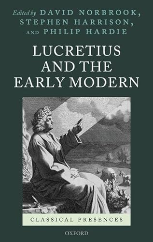 9780198713845: Lucretius and the Early Modern (Classical Presences)