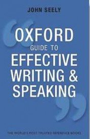 OXFORD GUIDE TO EFFECTIVE WRITING AND SPEAKING 3E