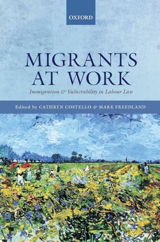 Immagine stock per Migrants at Work: Immigration and Vulnerability in Labour Law