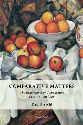 9780198714521: Comparative Matters: The Renaissance of Comparative Constitutional Law [Lingua inglese]