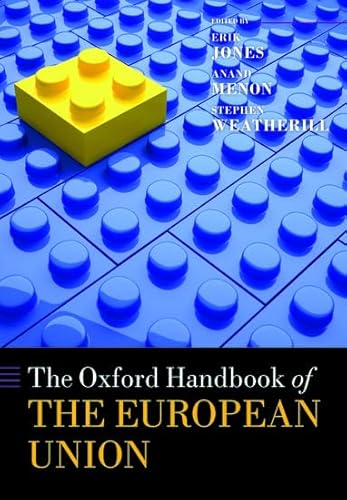 Beispielbild fr The Oxford Handbook of the European Union (Oxford Handbooks) zum Verkauf von Prior Books Ltd