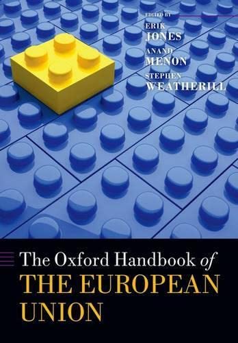 Imagen de archivo de The Oxford Handbook of the European Union (Oxford Handbooks) a la venta por Prior Books Ltd