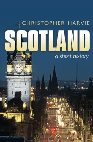 Beispielbild fr Scotland: A Short History: new edition zum Verkauf von WorldofBooks