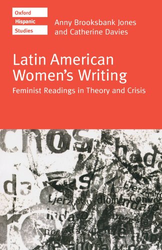 Imagen de archivo de Latin American Women's Writing : Feminist Readings in Theory and Crisis a la venta por Better World Books: West