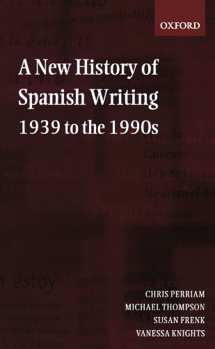 Imagen de archivo de A New History of Spanish Writing, 1939 to the 1990s a la venta por Ergodebooks