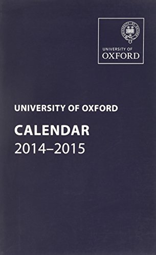 Beispielbild fr UNIVERSITY OF OXFORD: CALENDAR 2014-2015. zum Verkauf von Cambridge Rare Books