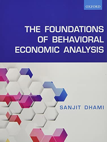 Beispielbild fr The Foundations of Behavioral Economic Analysis zum Verkauf von Buchpark