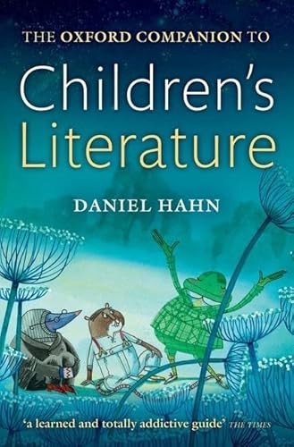 9780198715542: The Oxford Companion to Children's Literature