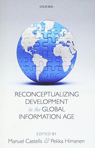 Stock image for Reconceptualizing Development in the Global Information Age for sale by Irish Booksellers