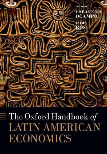 Imagen de archivo de The Oxford Handbook of Latin American Economics (Oxford Handbooks) a la venta por HPB-Red