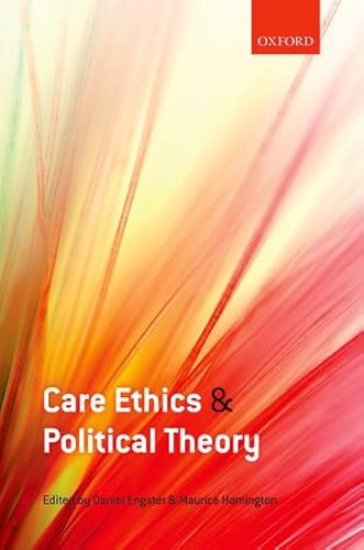 Beispielbild fr Care Ethics and Political Theory zum Verkauf von HPB-Red