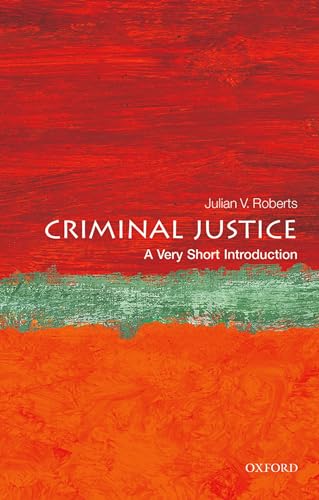 Beispielbild fr Criminal Justice: a Very Short Introduction zum Verkauf von Better World Books