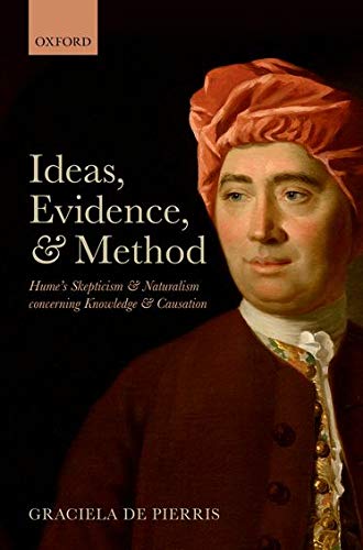 Stock image for Ideas, Evidence, and Method: Hume's Skepticism and Naturalism concerning Knowledge and Causation for sale by Zubal-Books, Since 1961